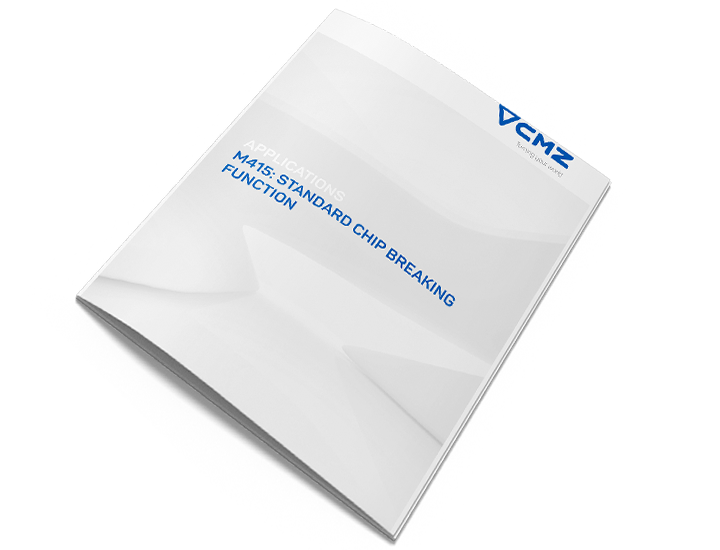 M415 Standard Chip Breaking Function